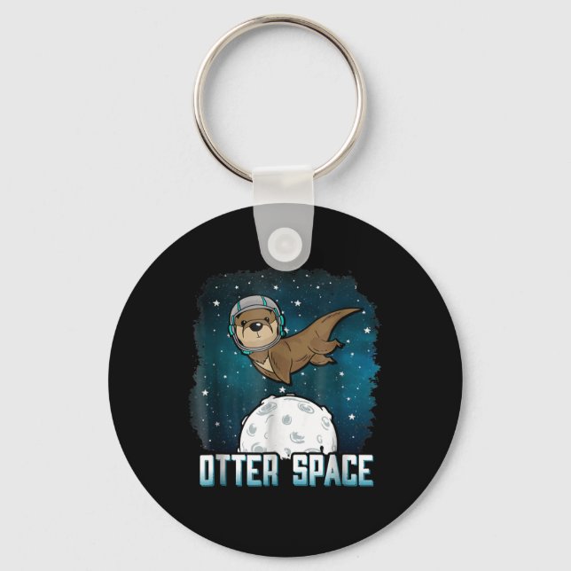 Otter Space| Funny Otter Space Animal Keychain (Front)