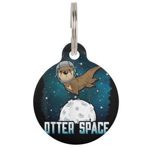 Otter Space Shirt Funny Outer Space Animal Pet ID Tag