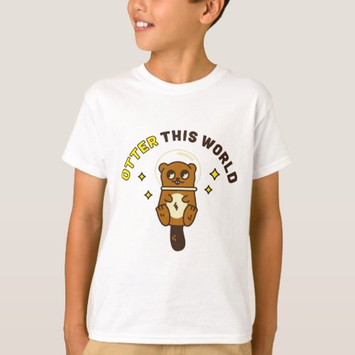 Otter this world kids t_shirt 