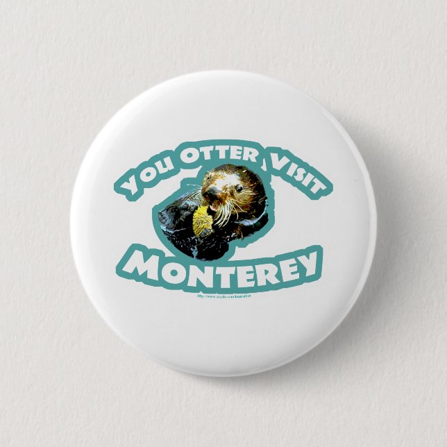 Otter visit Monterey Pinback Button (Front)