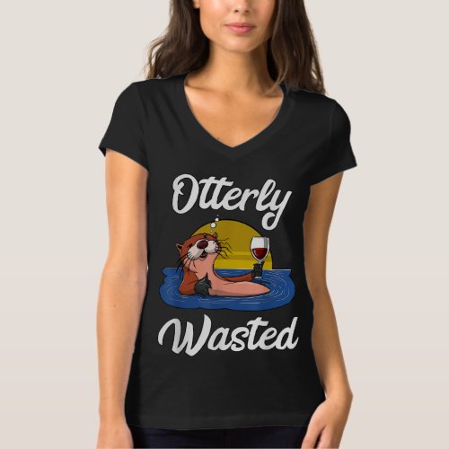 Otter Wasted Otter Wine Drinking Party Funny Gift T_Shirt