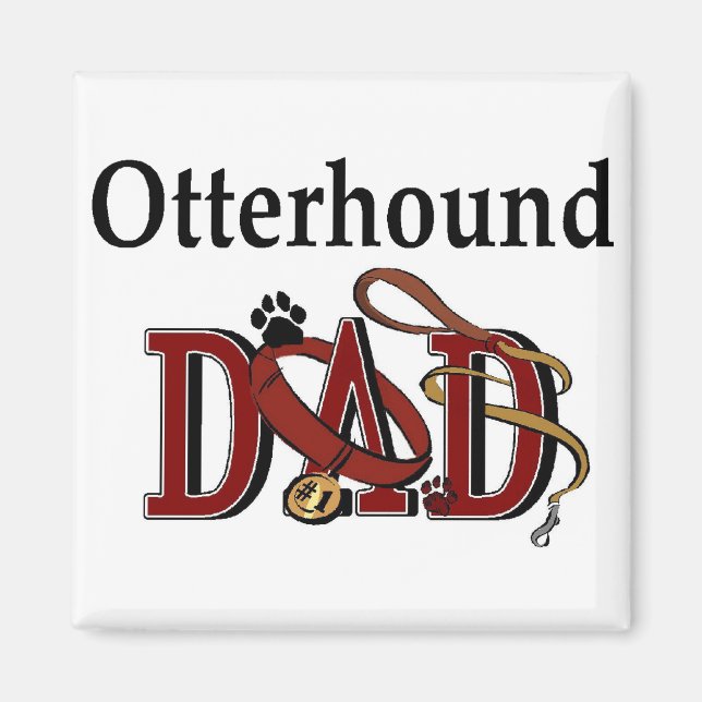 Otterhound Dad Gifts Magnet