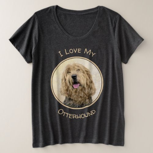 Otterhound Painting _ Cute Original Dog Art Plus Size T_Shirt