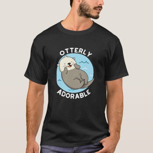 Otterly Adorable Funny Floating Otter Pun Dark BG  T_Shirt