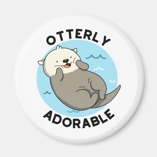 Otterly Adorable Funny Otter Pun  Magnet (Front)