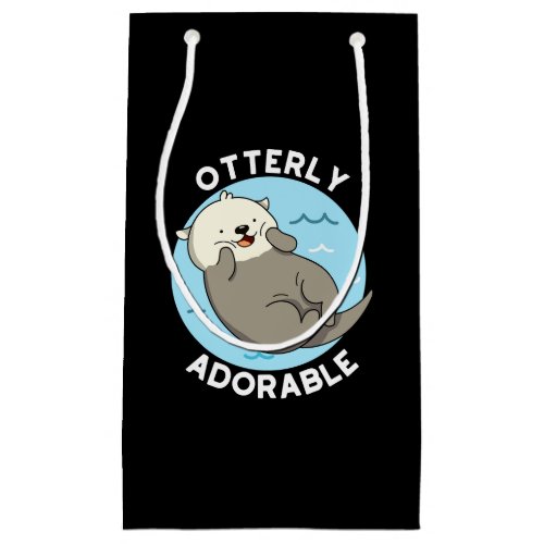 Otterly Adorable Funny Otter Pun  Small Gift Bag