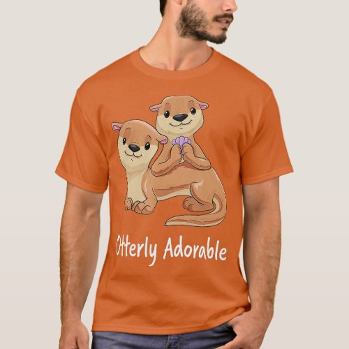 Otterly adorable  Otter Girls Ferret Marten  T_Shirt