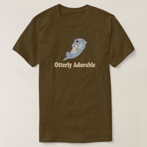 OTTERLY ADORABLE OTTER SHIRT