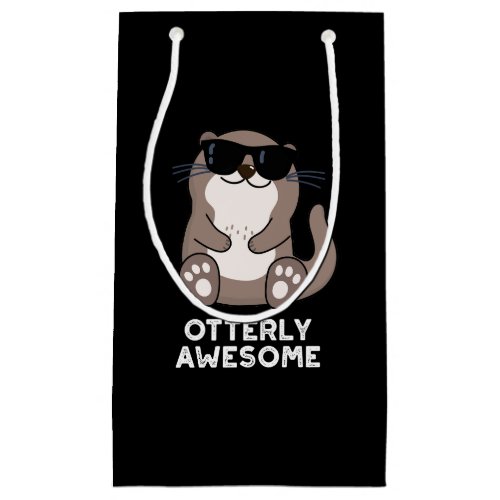 Otterly Awesome Funny Animal Otter Pun Dark BG Small Gift Bag