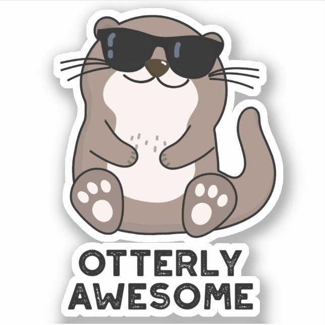 Otterly Awesome Funny Animal Otter Pun  Sticker (Front)