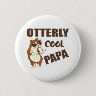 Otterly Cool Papa Funny Fathers Day Gift Button