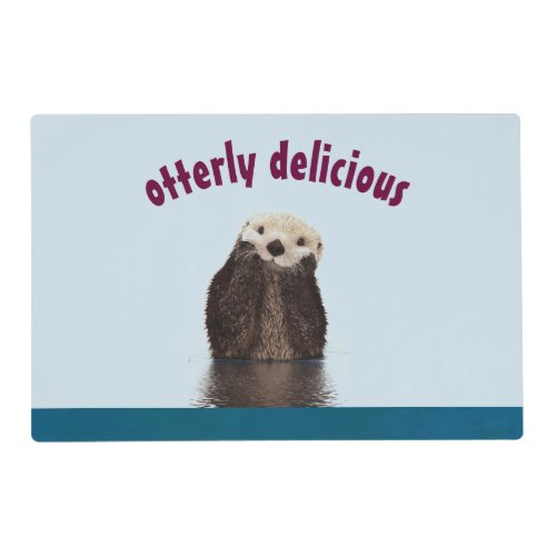 Otterly Delicious Pun with Cute Otter Photo Placemat