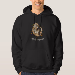 Otterly Disgusted Otter Humor Sea Otter Hoodie