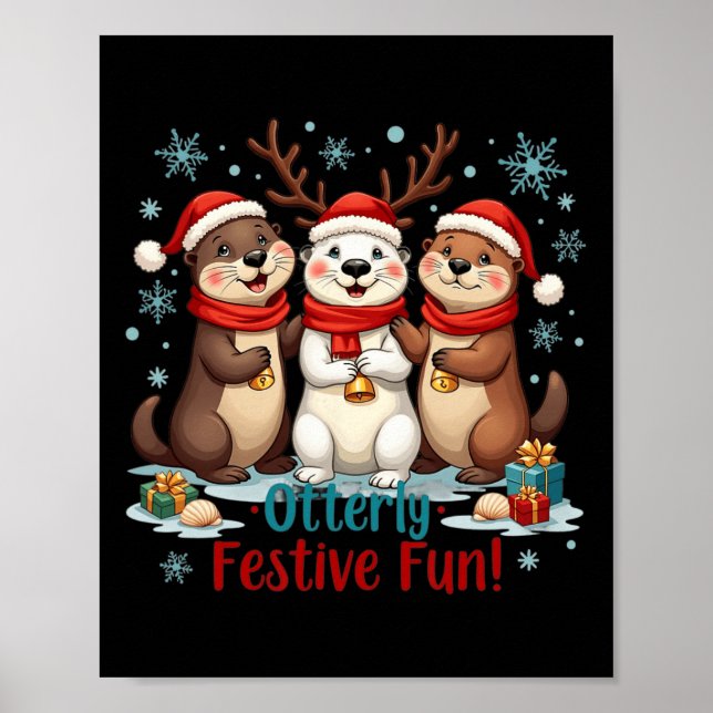 Otterly Festive Fun Christmas Otter Animals Animal Poster (Front)