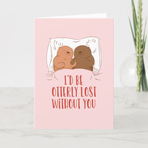 Otterly Lost Cute Otter Pun Funny Valentines Day Holiday Card