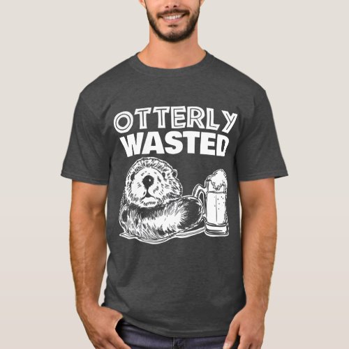 Otterly Wasted funny Otter Drinking T_Shirt