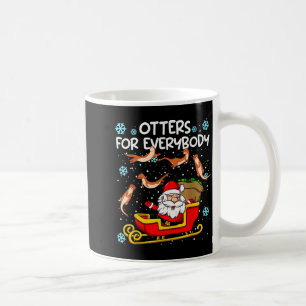 Otters For Everybody Santa Funny Christmas Otter Coffee Mug