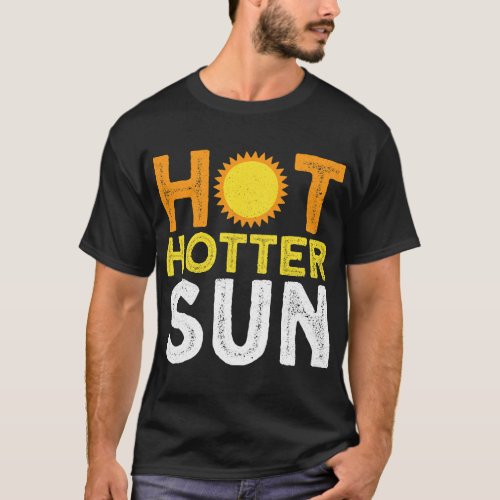 Otters Hot Hotter Sun Sun Solar System Star T_Shirt
