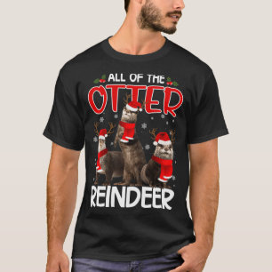 Otters Reindeer Deer Antler Funny Christmas Santa  T-Shirt
