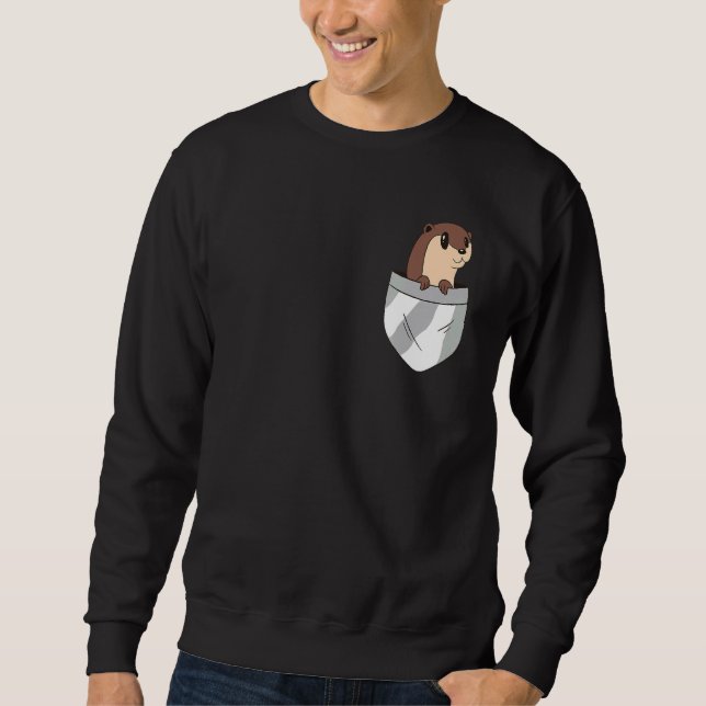 Otters Saying  Otter Sweatshirt (Front)