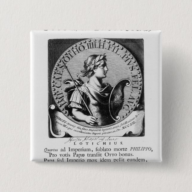 Otto IV  of Brunswick Pinback Button (Front)