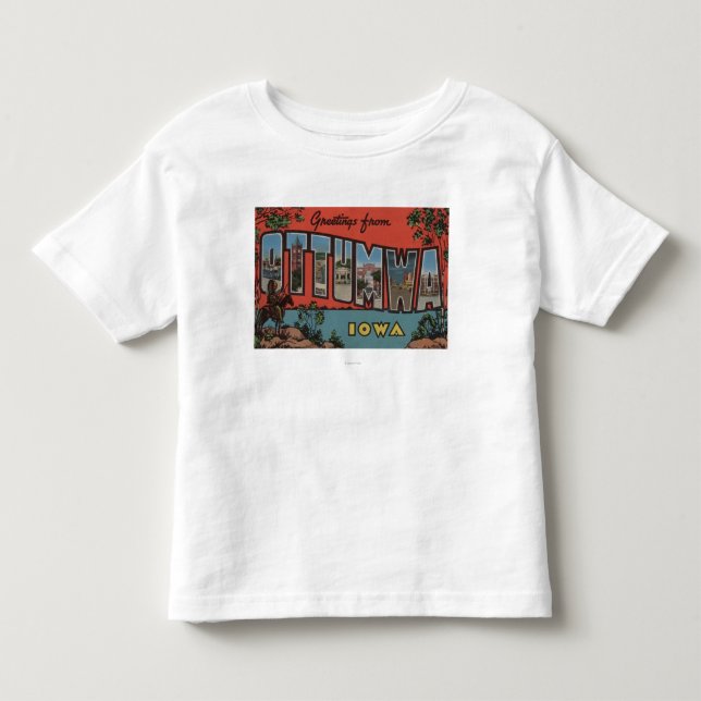 Ottumwa, IowaLarge Letter ScenesOttumwa, IA Toddler T-shirt (Front)