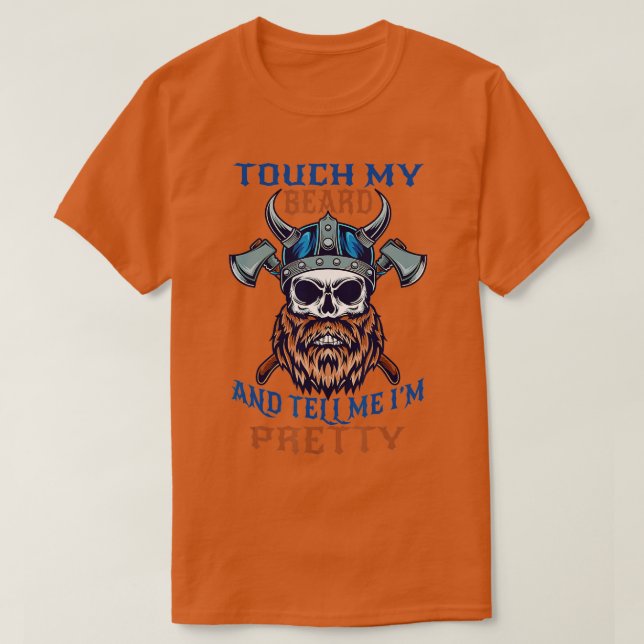 ouch My Beard And ell Me Im Pretty Funny Halloween T-Shirt (Design Front)