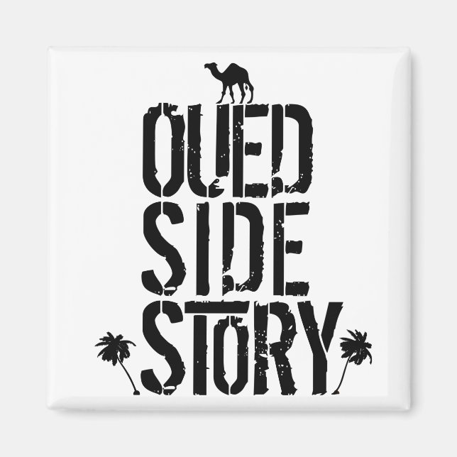 OUED SIDE STORY - Words games - Francois Ville Magnet (Front)