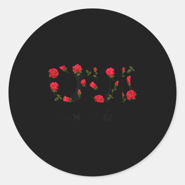 Oui Mon Cheri Cool French Expression Quotes Graphi Classic Round Sticker (Front)