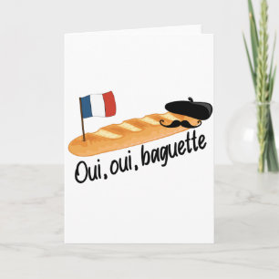 Oui Oui Baguette - Funny French Food Card