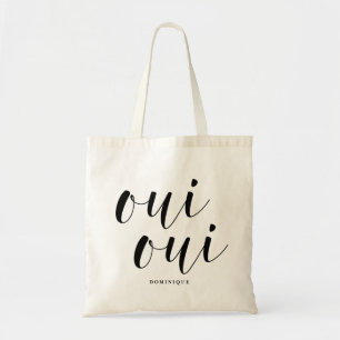 Oui Oui Black Modern Calligraphy Personalized Tote Bag