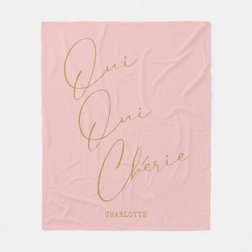Oui Oui Chrie French Quote Chic Funny Blush Pink Fleece Blanket