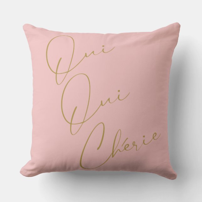 Oui Oui Chérie French Quote Chic Funny Blush Pink  Throw Pillow (Front)