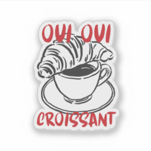 Oui Oui Croissant – Cute French Coffee Breakfast Sticker