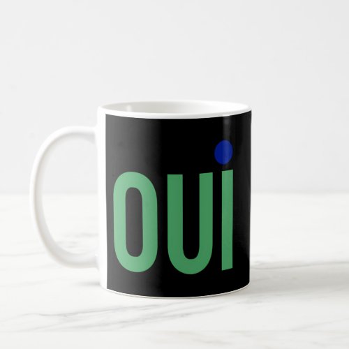 Oui Yes French Saying Green And Blue Minimalist Coffee Mug