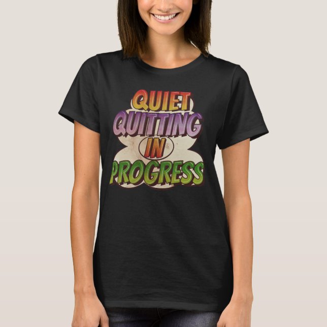 Ouiet Quitting Working Work Comic Book Cartoon     T-Shirt (Front)