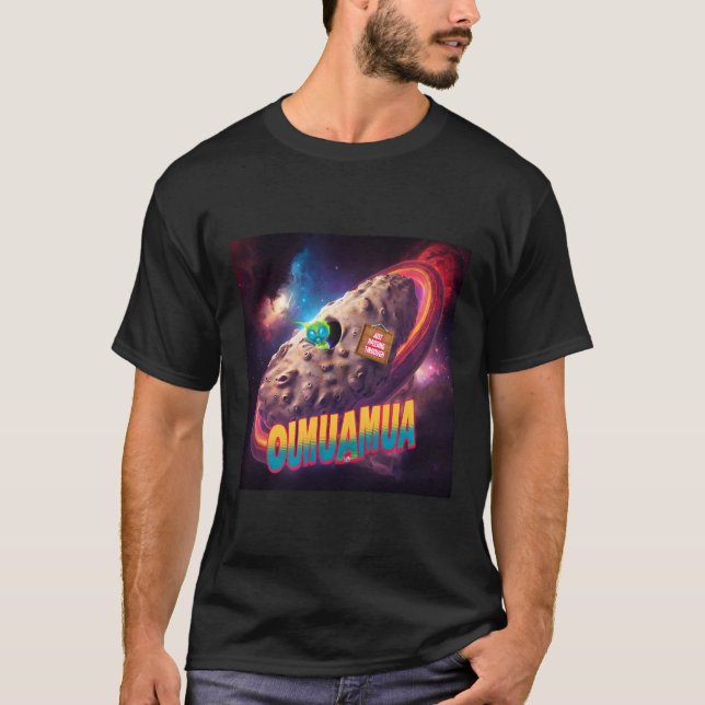 oumuamua just passing through space comet T-Shirt (Front)