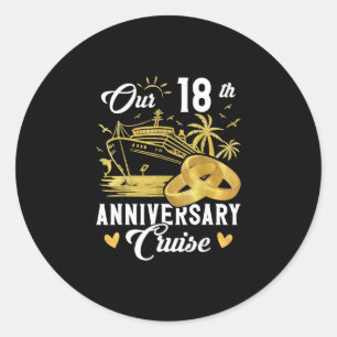 Our 18th Anniversary Golden Cruise Vacation Couple Classic Round Sticker