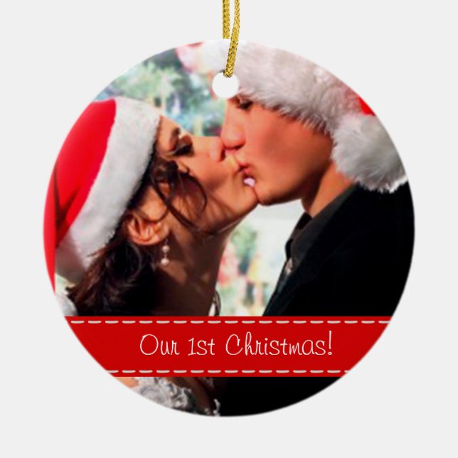 Our 1st Christmas - Add your photo Ceramic Ornament (Front)