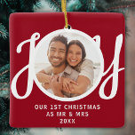 Our 1st Christmas As Mr & Mrs Photo Red Keepsake Ceramic Ornament<br><div class="desc">This keepsake First Christmas As Mr & Mrs photo ornament is decorated with the word JOY in stylish script typography on a red background. Easily customizable.</div>