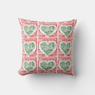 Our 1st Christmas Christmas Red Green Heart Pillow