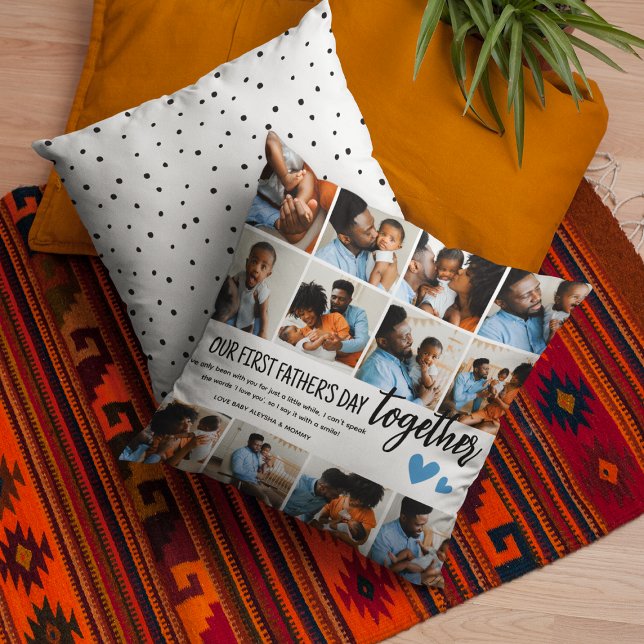 Our 1st Father's Day Together! Photo Collage Throw Pillow (Creator Uploaded)