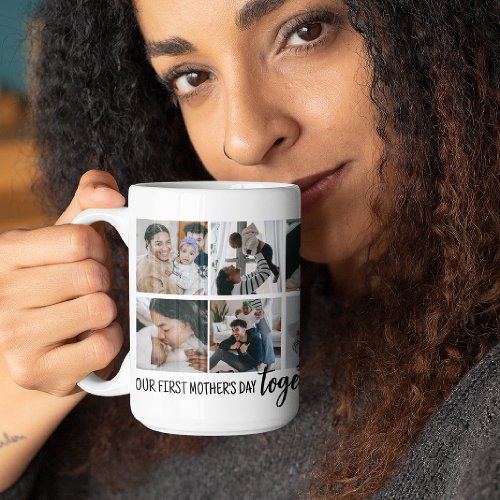 Our 1st Mothers Day Together Photo Collage Coffee Mug