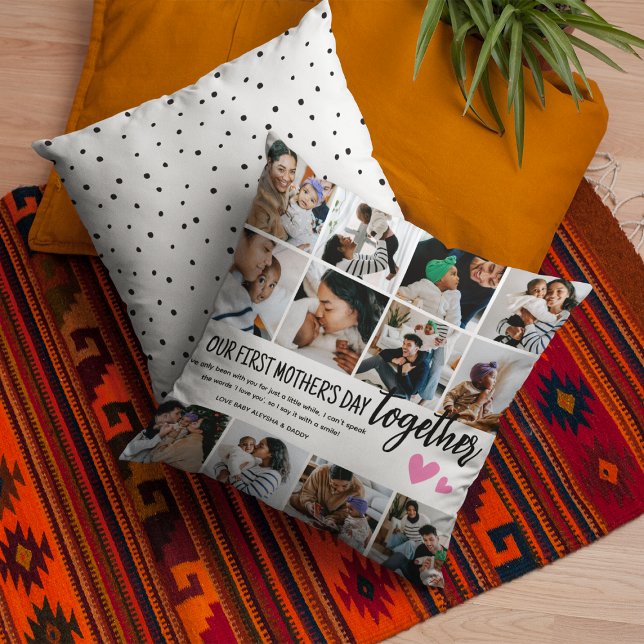 Our 1st Mother's Day Together! Photo Collage Throw Pillow (Creator Uploaded)