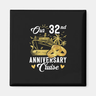 Our 32nd Anniversary Golden Cruise Vacation Couple Magnet