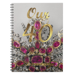 Our 40th Wedding Aniversary Ruby Wedding Notebook