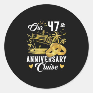 Our 47th Anniversary Golden Cruise Vacation Couple Classic Round Sticker