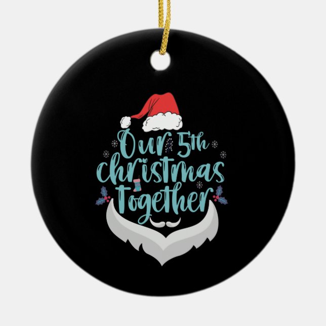 Our 5th Christmas Together Couple Family Matching Ceramic Ornament (Front)