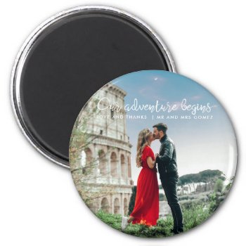 Our Adventure Begins Photo Thank You Wedding Magnet by stylelily at Zazzle