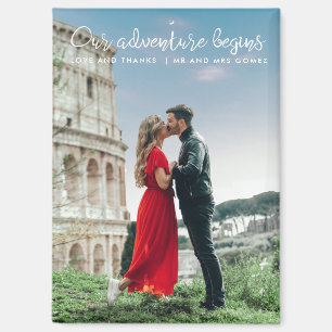 Our Adventure Begins Photo Thank You Wedding Magnet